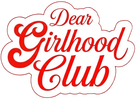 Dear Girlhood Club - Home